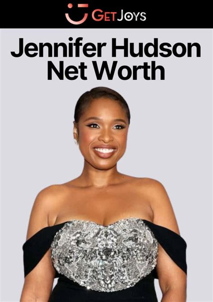 Jennifer Hudson Net Worth Know